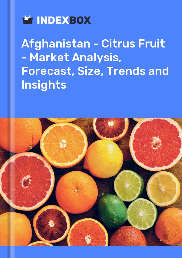 Report Afghanistan - Citrus Fruit - Market Analysis, Forecast, Size, Trends and Insights for 499$