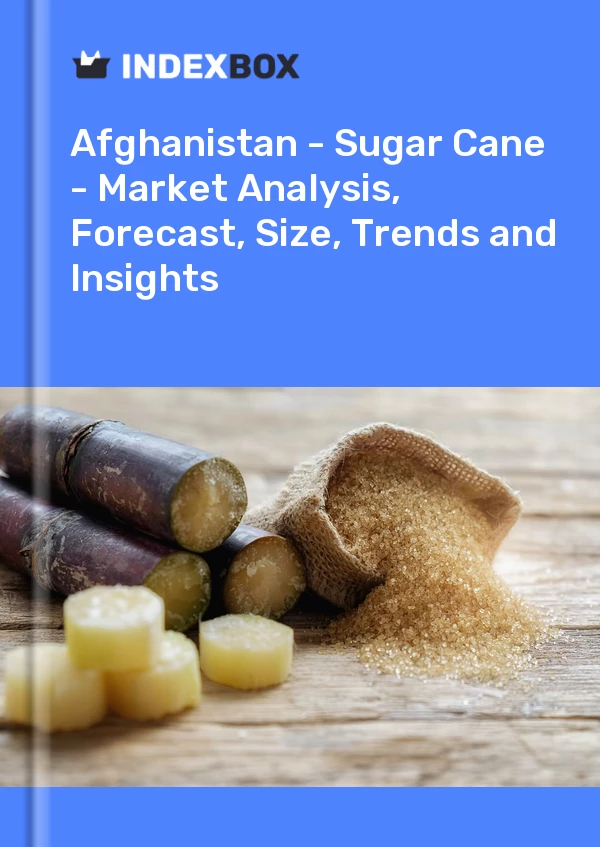 Report Afghanistan - Sugar Cane - Market Analysis, Forecast, Size, Trends and Insights for 499$