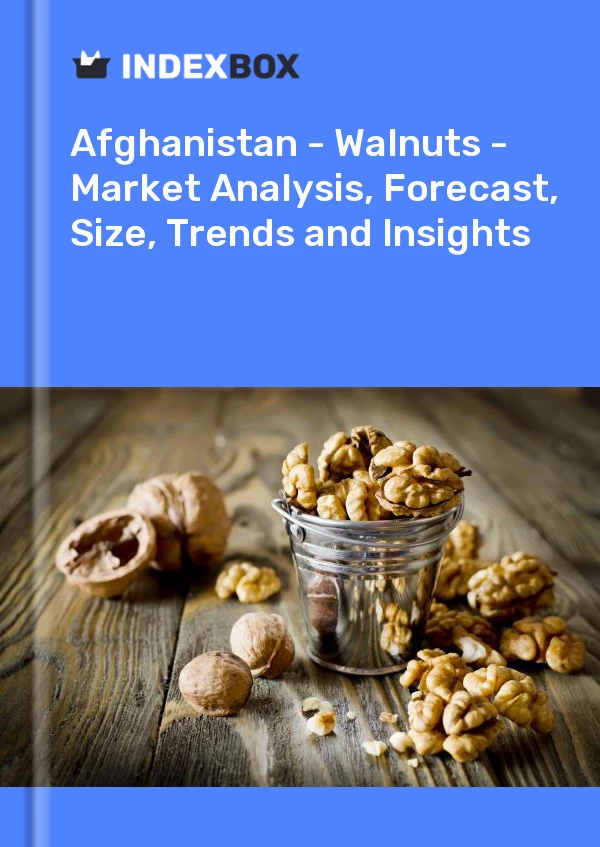 Report Afghanistan - Walnuts - Market Analysis, Forecast, Size, Trends and Insights for 499$