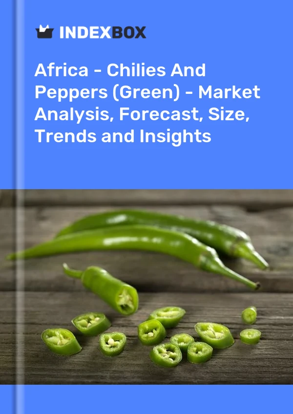 Report Africa - Chilies and Peppers (Green) - Market Analysis, Forecast, Size, Trends and Insights for 499$