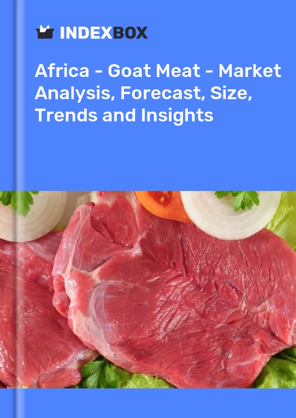 Report Africa - Goat Meat - Market Analysis, Forecast, Size, Trends and Insights for 499$