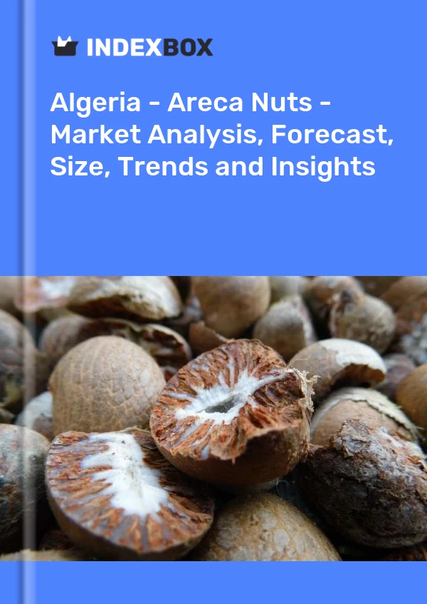 Report Algeria - Areca Nuts - Market Analysis, Forecast, Size, Trends and Insights for 499$