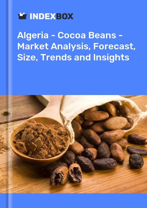 Report Algeria - Cocoa Beans - Market Analysis, Forecast, Size, Trends and Insights for 499$