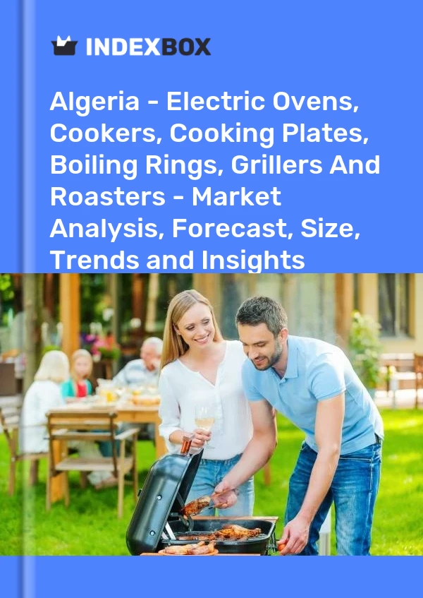 Report Algeria - Electric Ovens, Cookers, Cooking Plates, Boiling Rings, Grillers and Roasters - Market Analysis, Forecast, Size, Trends and Insights for 499$