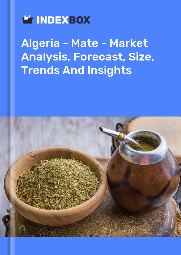 Report Algeria - Mate - Market Analysis, Forecast, Size, Trends and Insights for 499$