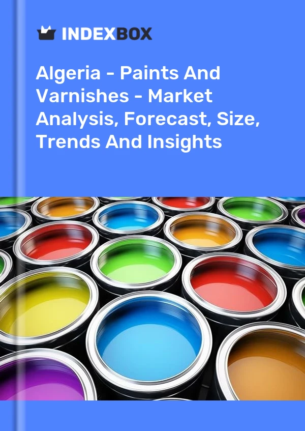 Report Algeria - Paints and Varnishes - Market Analysis, Forecast, Size, Trends and Insights for 499$