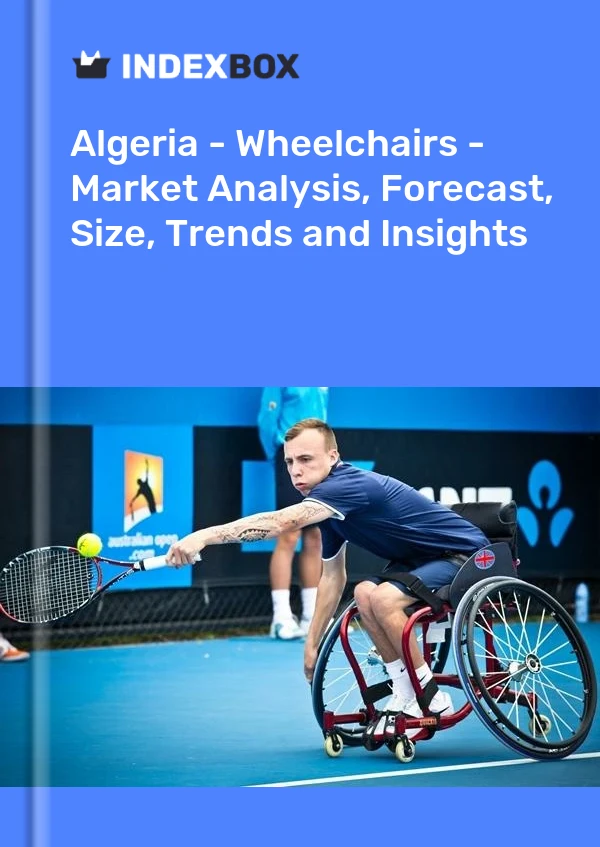 Report Algeria - Wheelchairs - Market Analysis, Forecast, Size, Trends and Insights for 499$