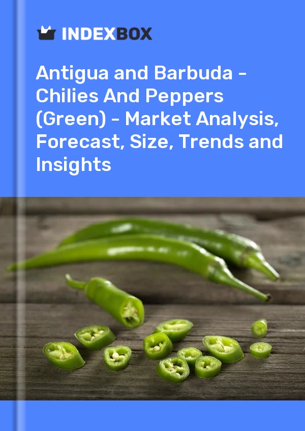 Report Antigua and Barbuda - Chilies and Peppers (Green) - Market Analysis, Forecast, Size, Trends and Insights for 499$