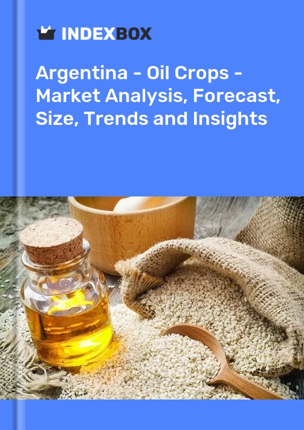 Report Argentina - Oil Crops - Market Analysis, Forecast, Size, Trends and Insights for 499$