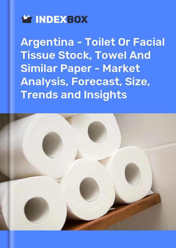 Report Argentina - Toilet or Facial Tissue Stock, Towel and Similar Paper - Market Analysis, Forecast, Size, Trends and Insights for 499$