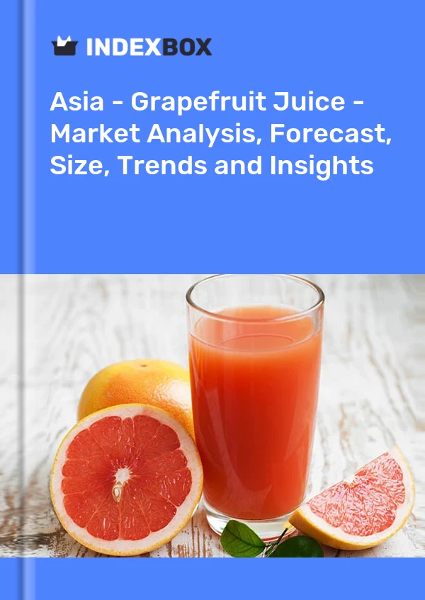 Report Asia - Grapefruit Juice - Market Analysis, Forecast, Size, Trends and Insights for 499$