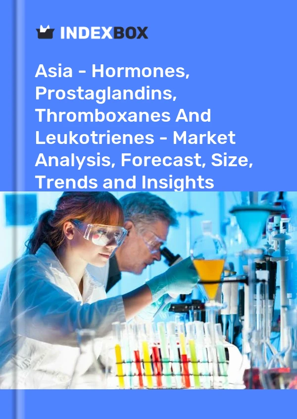Report Asia - Hormones, Prostaglandins, Thromboxanes and Leukotrienes - Market Analysis, Forecast, Size, Trends and Insights for 499$