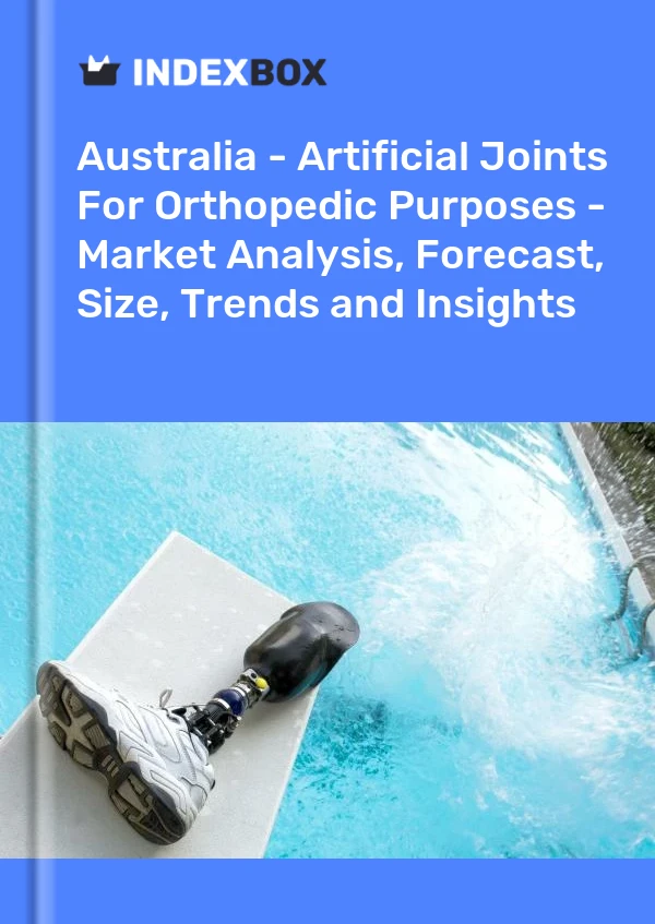 Report Australia - Artificial Joints for Orthopedic Purposes - Market Analysis, Forecast, Size, Trends and Insights for 499$