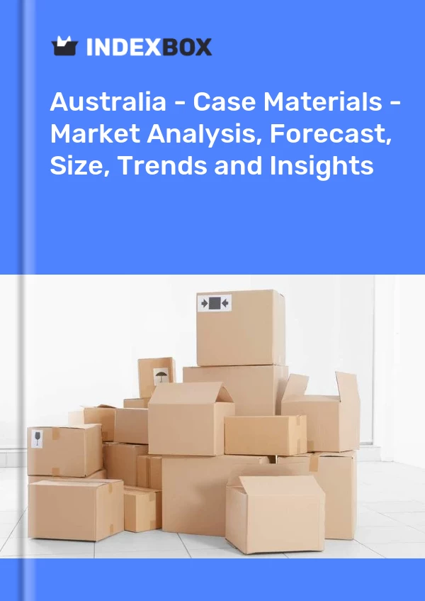 Report Australia - Case Materials - Market Analysis, Forecast, Size, Trends and Insights for 499$