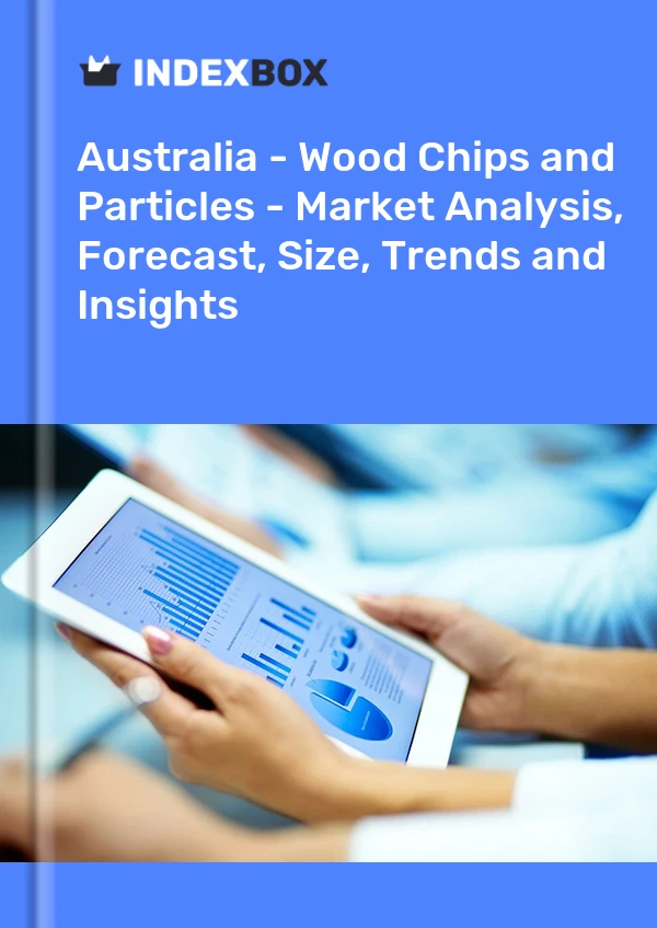 Report Australia - Wood Chips and Particles - Market Analysis, Forecast, Size, Trends and Insights for 499$