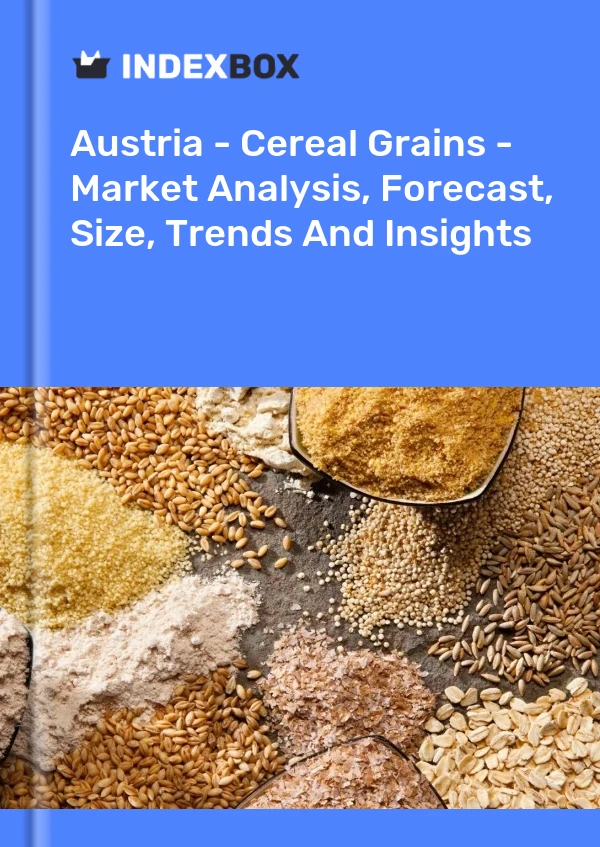 Report Austria - Cereal Grains - Market Analysis, Forecast, Size, Trends and Insights for 499$