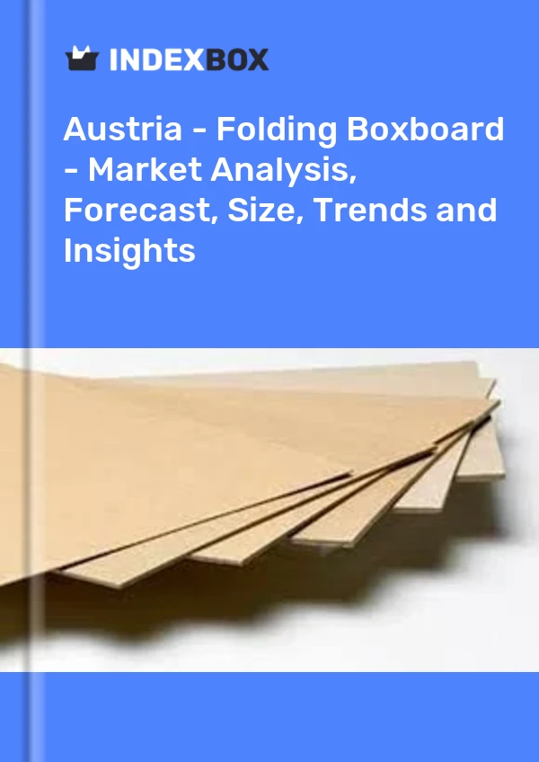 Report Austria - Folding Boxboard - Market Analysis, Forecast, Size, Trends and Insights for 499$