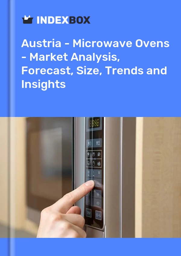 Austria - Microwave Ovens - Market Analysis, Forecast, Size, Trends and Insights