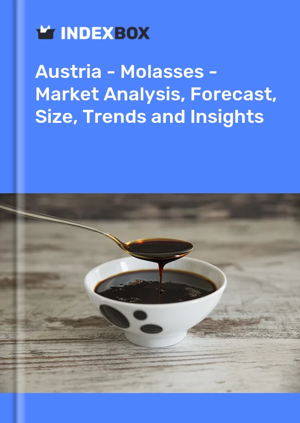 Report Austria - Molasses - Market Analysis, Forecast, Size, Trends and Insights for 499$
