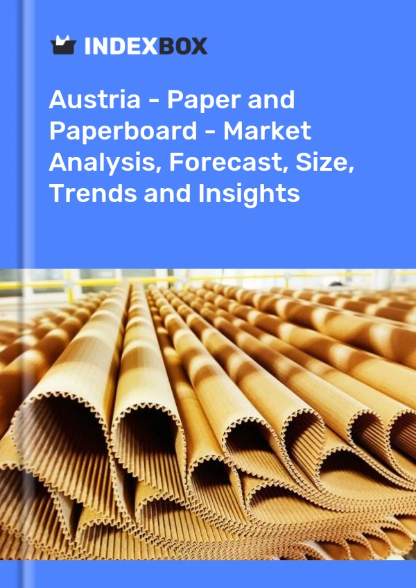 Report Austria - Paper and Paperboard - Market Analysis, Forecast, Size, Trends and Insights for 499$