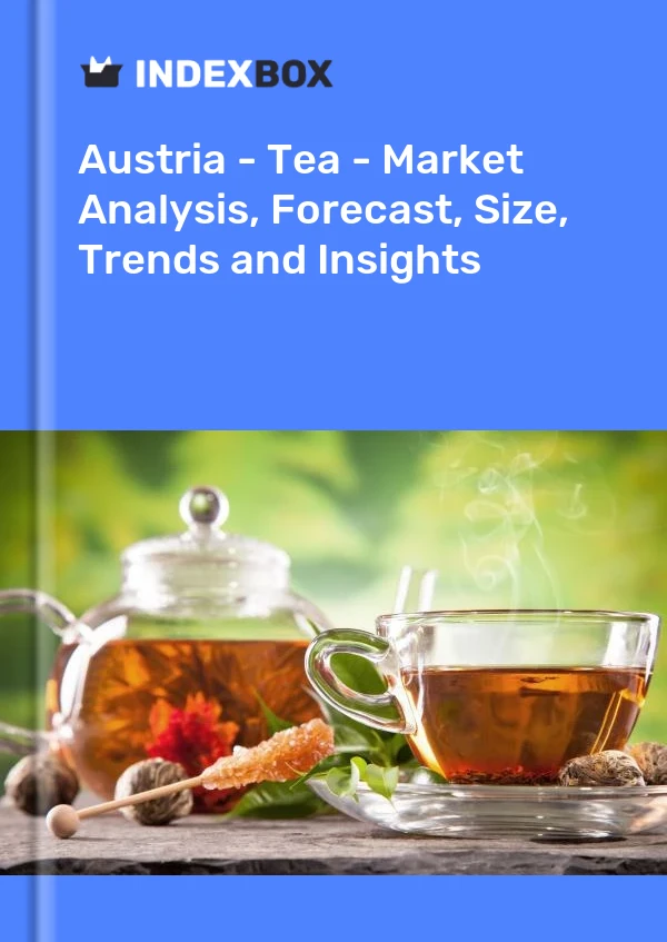 Austria - Tea - Market Analysis, Forecast, Size, Trends and Insights