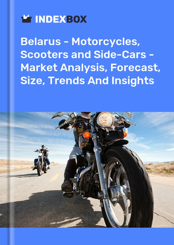 Report Belarus - Motorcycles, Scooters and Side-Cars - Market Analysis, Forecast, Size, Trends and Insights for 499$
