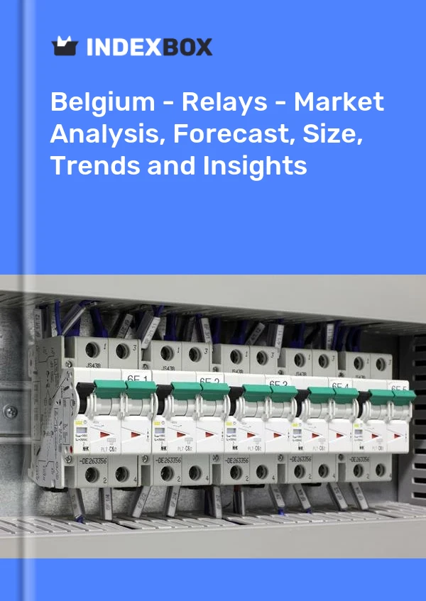 Report Belgium - Relays - Market Analysis, Forecast, Size, Trends and Insights for 499$