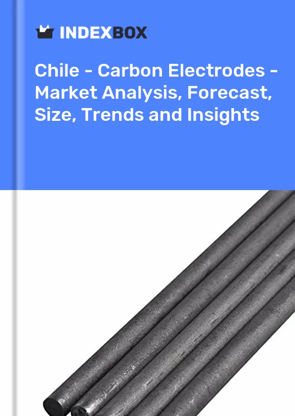 Report Chile - Carbon Electrodes - Market Analysis, Forecast, Size, Trends and Insights for 499$