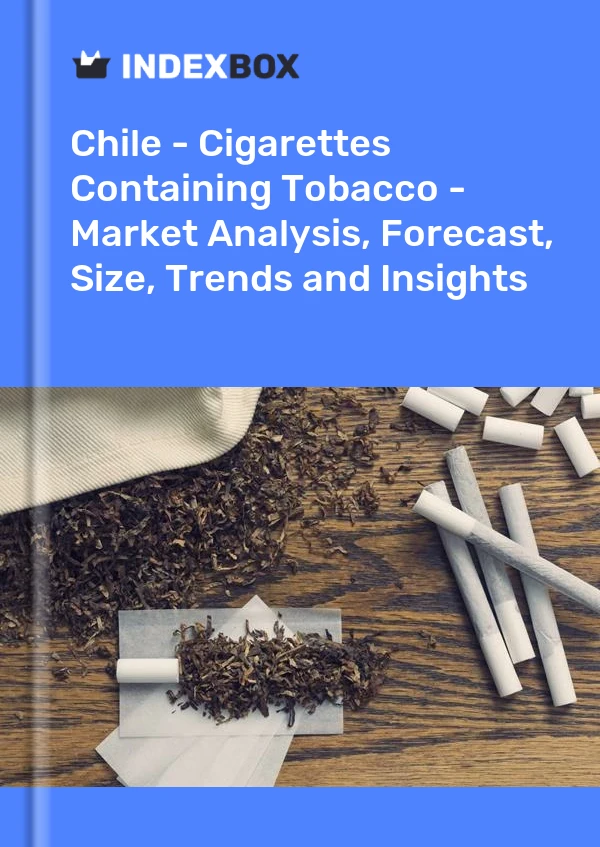 Report Chile - Cigarettes Containing Tobacco - Market Analysis, Forecast, Size, Trends and Insights for 499$