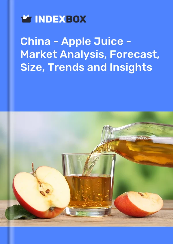Report China - Apple Juice - Market Analysis, Forecast, Size, Trends and Insights for 499$