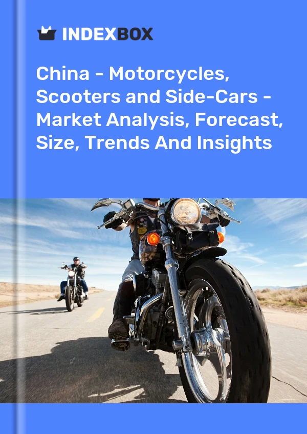 China - Motorcycles, Scooters and Side-Cars - Market Analysis, Forecast, Size, Trends And Insights