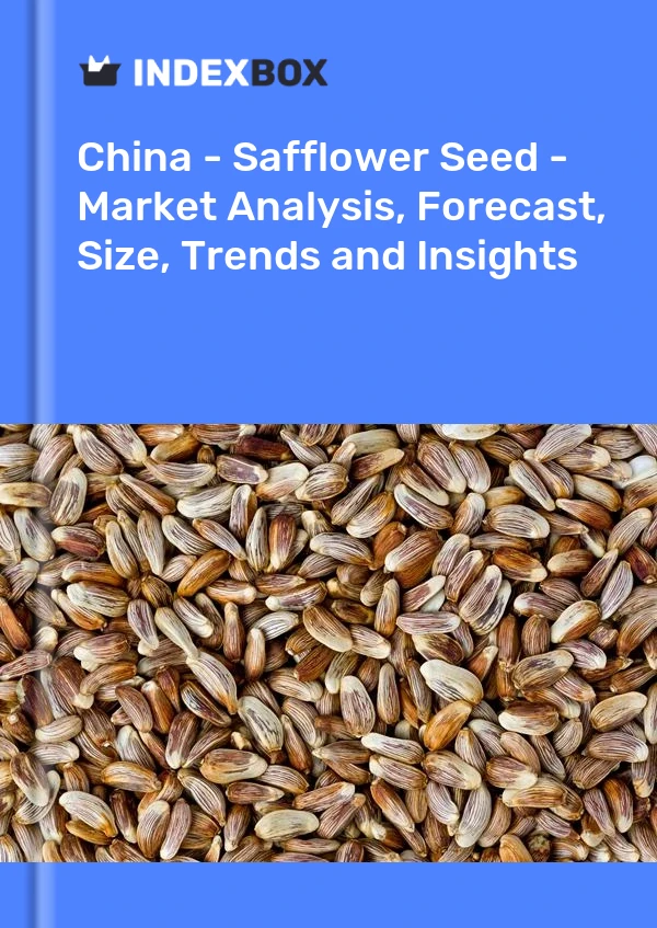 Report China - Safflower Seed - Market Analysis, Forecast, Size, Trends and Insights for 499$