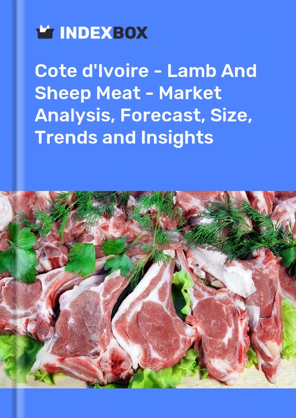 Report Cote d'Ivoire - Lamb and Sheep Meat - Market Analysis, Forecast, Size, Trends and Insights for 499$