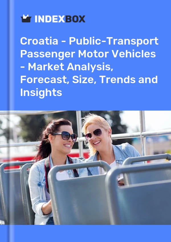 Report Croatia - Public-Transport Passenger Motor Vehicles - Market Analysis, Forecast, Size, Trends and Insights for 499$