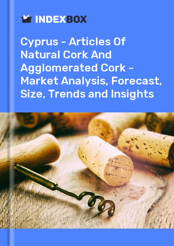 Report Cyprus - Articles of Natural Cork and Agglomerated Cork - Market Analysis, Forecast, Size, Trends and Insights for 499$