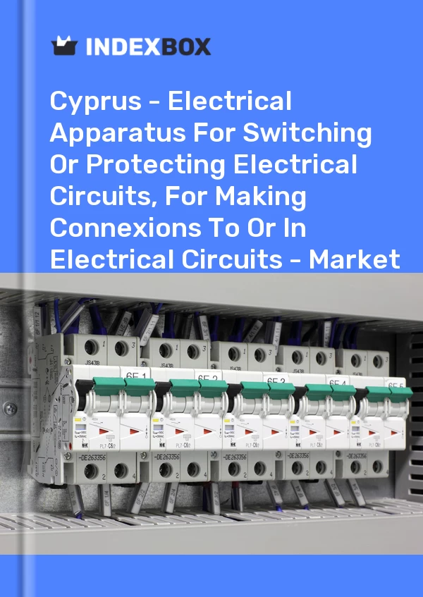 Report Cyprus - Electrical Apparatus for Switching or Protecting Electrical Circuits, for Making Connexions to or in Electrical Circuits - Market Analysis, Forecast, Size, Trends and Insights for 499$
