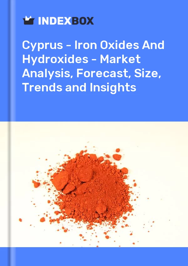Report Cyprus - Iron Oxides and Hydroxides - Market Analysis, Forecast, Size, Trends and Insights for 499$