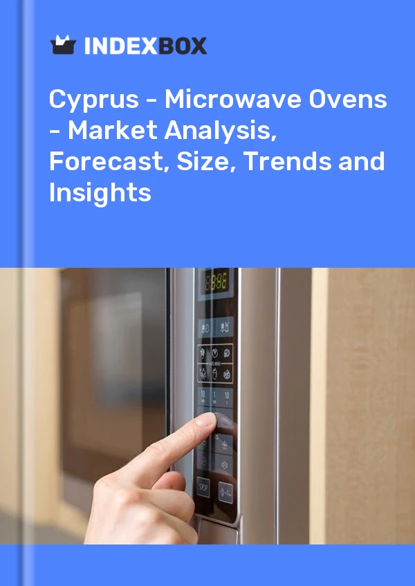 Report Cyprus - Microwave Ovens - Market Analysis, Forecast, Size, Trends and Insights for 499$