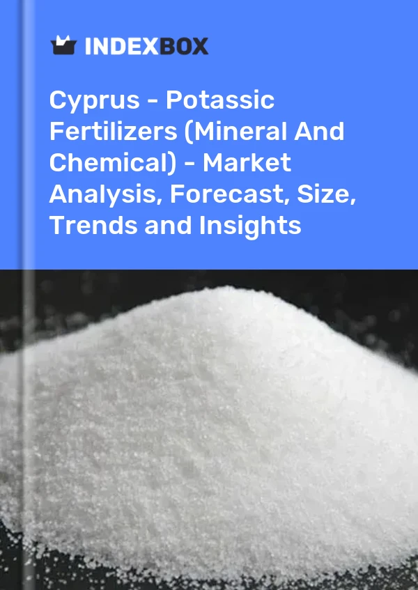 Report Cyprus - Potassic Fertilizers (Mineral and Chemical) - Market Analysis, Forecast, Size, Trends and Insights for 499$