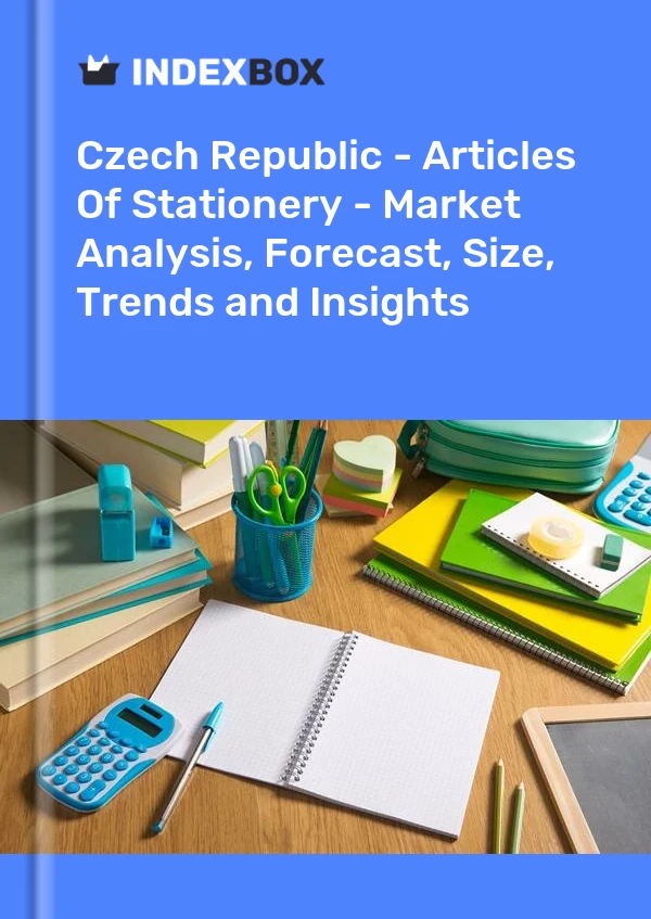 Report Czech Republic - Articles of Stationery - Market Analysis, Forecast, Size, Trends and Insights for 499$