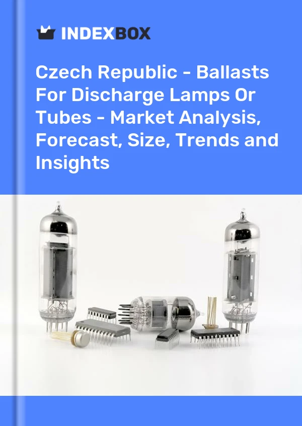 Czech Republic - Ballasts For Discharge Lamps Or Tubes - Market Analysis, Forecast, Size, Trends and Insights