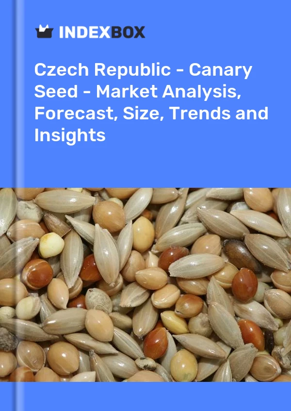 Report Czech Republic - Canary Seed - Market Analysis, Forecast, Size, Trends and Insights for 499$