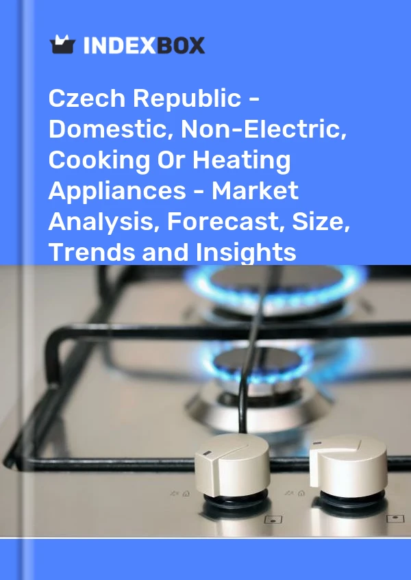 Report Czech Republic - Domestic, Non-Electric, Cooking or Heating Appliances - Market Analysis, Forecast, Size, Trends and Insights for 499$