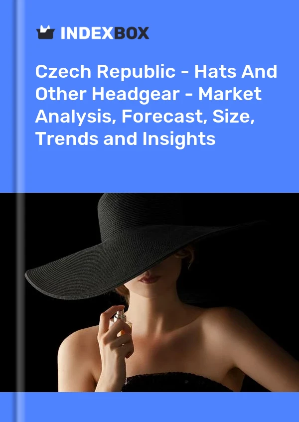 Report Czech Republic - Hats and Other Headgear - Market Analysis, Forecast, Size, Trends and Insights for 499$