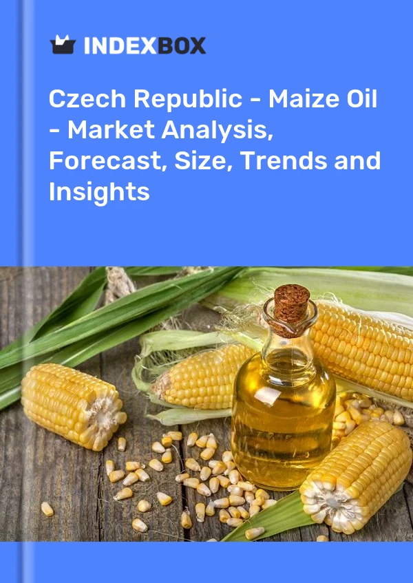 Czech Republic - Maize Oil - Market Analysis, Forecast, Size, Trends and Insights
