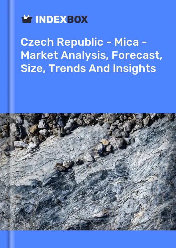 Czech Republic - Mica - Market Analysis, Forecast, Size, Trends And Insights
