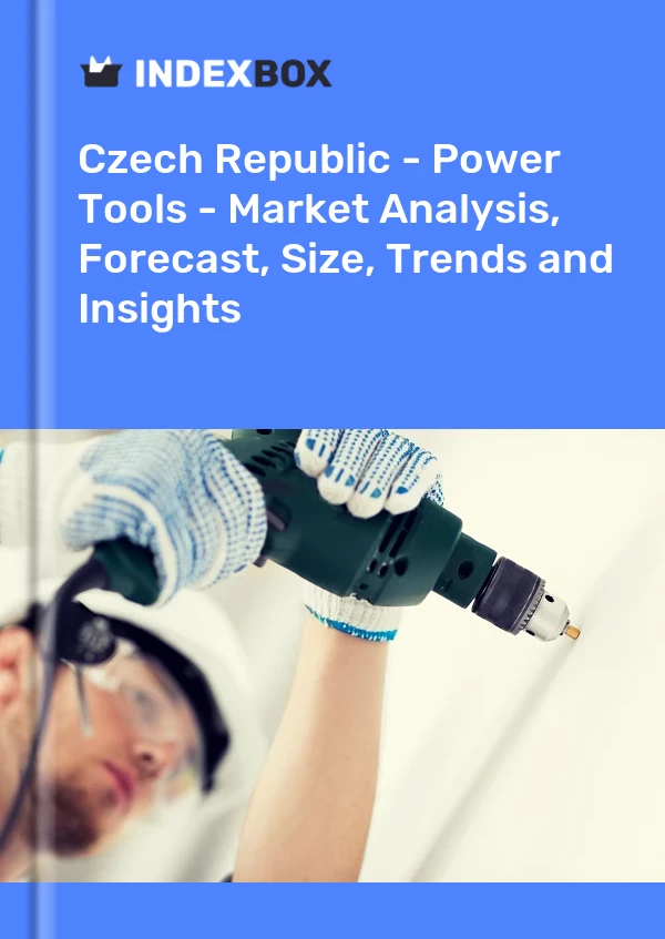Report Czech Republic - Power Tools - Market Analysis, Forecast, Size, Trends and Insights for 499$