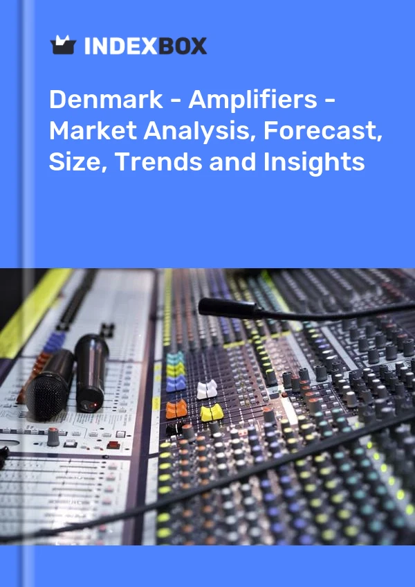 Report Denmark - Amplifiers - Market Analysis, Forecast, Size, Trends and Insights for 499$