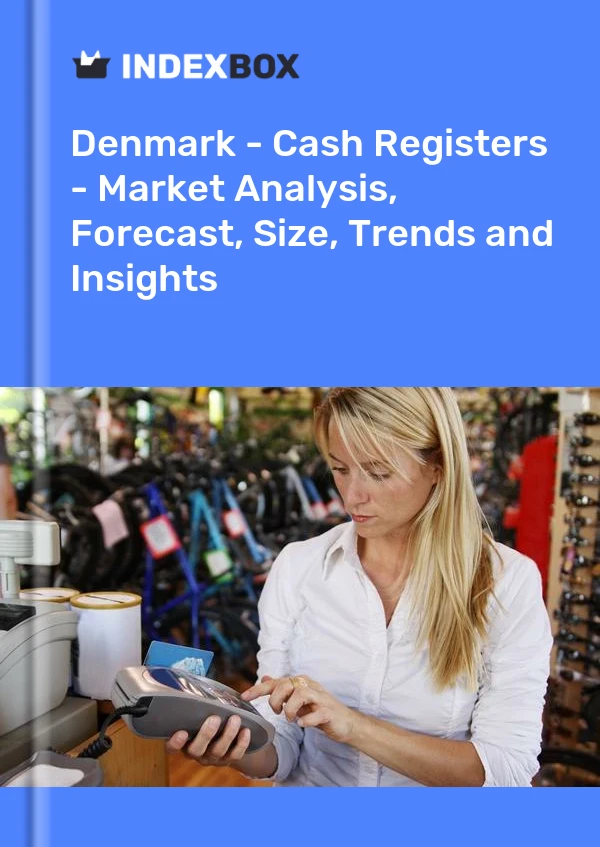 Report Denmark - Cash Registers - Market Analysis, Forecast, Size, Trends and Insights for 499$