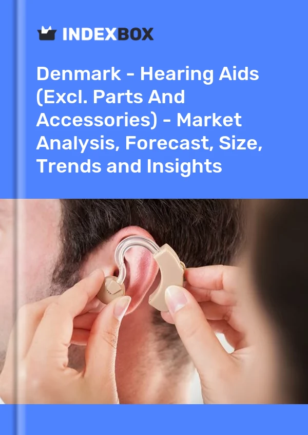 Report Denmark - Hearing Aids (Excl. Parts and Accessories) - Market Analysis, Forecast, Size, Trends and Insights for 499$
